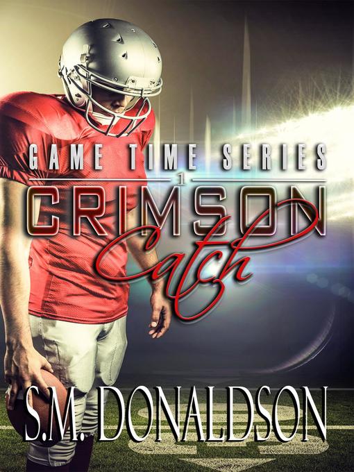 Title details for Crimson Catch by SM Donaldson - Available